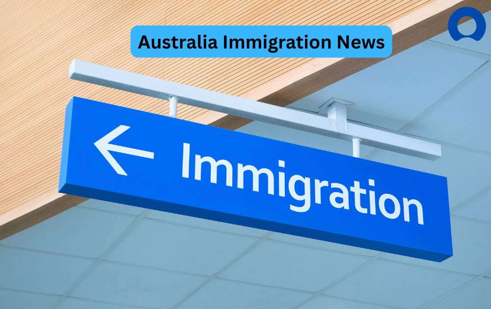 Australia immigration news