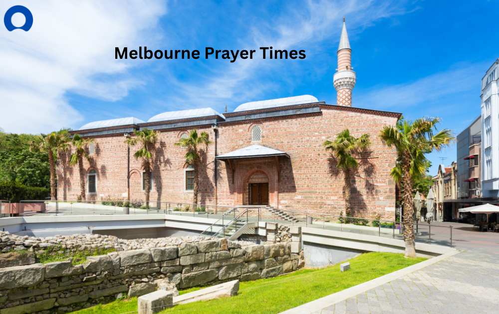 Melbourne Prayer Times today and Tomorrow